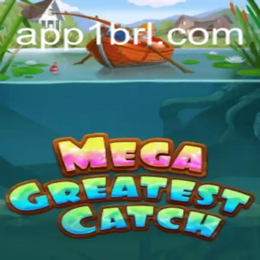MegaGreatestCatch: The Latest Sensation on 1BRL.COM Platform