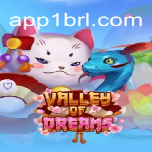 Discover the Magical World of ValleyofDreams on 1BRL.COM Platform